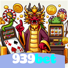 939bet：Apostas emocionantes no futebol e os melhores jogos de cassino!