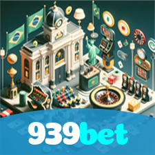 939bet：Apostas em futebol e os melhores jackpots de cassino te esperam!