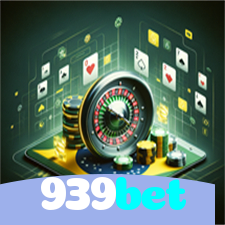 939bet：Onde sua sorte brilha: poker, roleta e apostas em futebol!